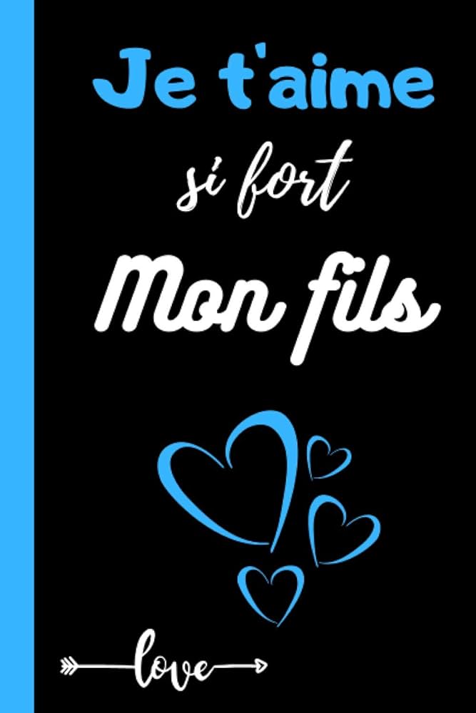 Amazon.com: Je t'aime si fort mon fils: Cadeau je t'aime mon